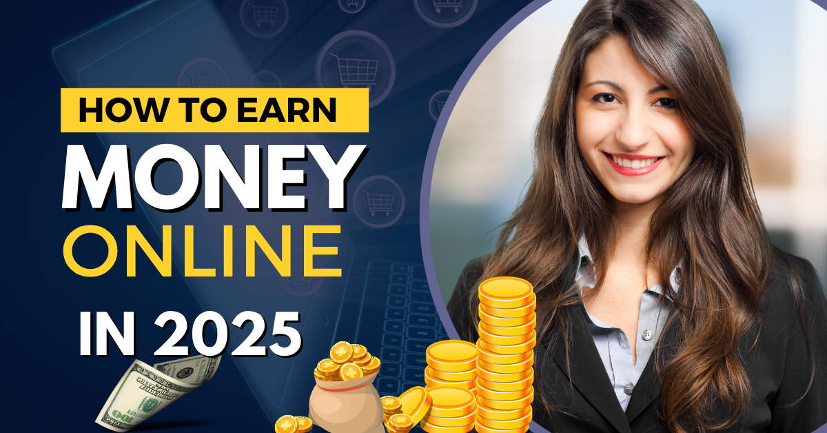 How to Earn Money Online in 2025: Start with Zero Investment Using Just Your Mobile!