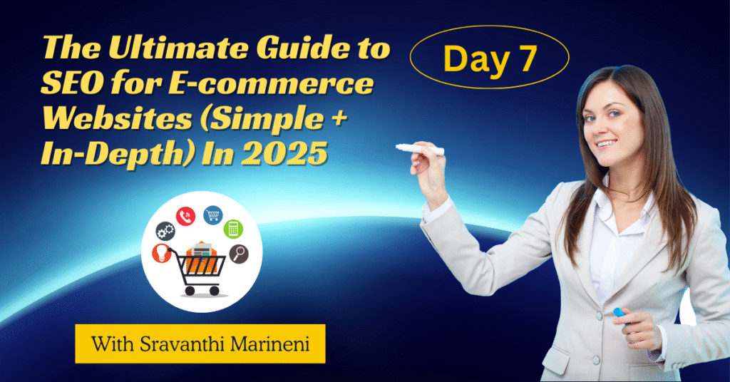 The Ultimate Guide to SEO for E‑commerce Websites (Simple + In‑Depth) In 2025